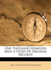 One Thousand Homeless Men A Study Of Original Records,1175287660,9781175287663
