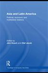 Asia and Latin America Political, Economic and Multilateral Relations,0415556503,9780415556507