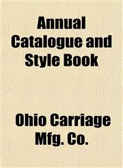 Annual Catalogue and Style Book,1153278162,9781153278164
