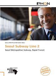 Seoul Subway Line 2,6139058465,9786139058464