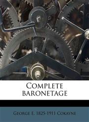 Complete baronetage,1172832730,9781172832736