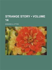 Strange Story (Volume 14),1150649216,9781150649219