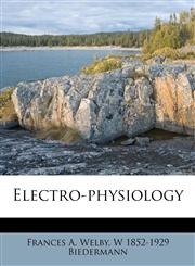 Electro-physiology,1178499162,9781178499162