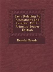 Laws Relating to Assessment and Taxation 1913 - Primary Source Edition,1293171093,9781293171097