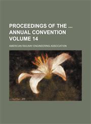Proceedings of the  annual convention Volume 14,1236424328,9781236424327