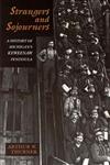 Strangers and Sojourners A History of Michigan's Keweenaw Peninsula,0814323960,9780814323960