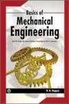 Basics of Mechanical Engineering 1st Edition,938038601X,9789380386010