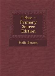 I Pose - Primary Source Edition,1293312347,9781293312346
