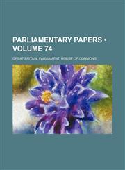 House of Commons Papers Volume 74,1154085619,9781154085617