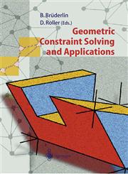 Geometric Constraint Solving and Applications 1st Edition,3540644164,9783540644163