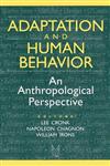 Adaptation and Human Behavior An Anthropological Perspective,0202020444,9780202020440