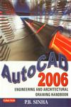 AutoCad 2006 Engineering and Architectural Drawing Hand Book 1st Edition,8178842769,9788178842769