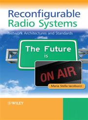 Reconfigurable Radio Systems Network Architectures and Standards,1119969301,9781119969303