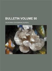 Bulletin Volume 90,1159432678,9781159432676