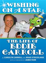 Wishing on a Star The Life of Eddie Carroll,1593932421,9781593932428
