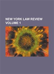 New York Law Review Volume 1,1234077337,9781234077334