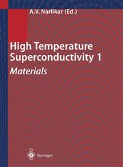 High Temperature Superconductivity 1 Materials,354040631X,9783540406310