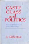 Caste, Class and Politics Emerging, Horizons of Political Sociology,8121204860,9788121204866