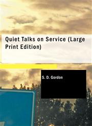 Quiet Talks on Service (Large Print Edition),1426462190,9781426462191