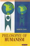 Philosophy of Humanism 1st Edition,8178849860,9788178849867