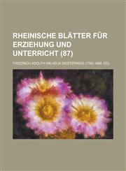 Rheinische Blatter Fur Erziehung Und Unterricht (87 ),1151302376,9781151302373