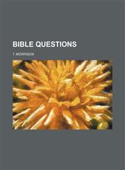 bible questions,1151077186,9781151077189