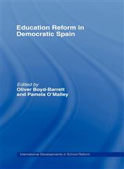 Education Reform in Contemporary Spain,0415091489,9780415091480