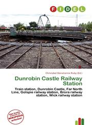 Dunrobin Castle Railway Station,6135788086,9786135788082