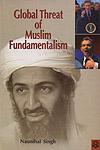 Global Threat of Muslim Fundamentalism Are Islam and the West on a Collision Course? 1st Edition,8174873910,9788174873910