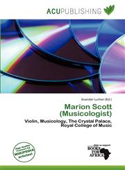 Marion Scott (Musicologist),6139947588,9786139947584