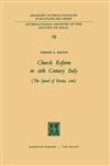 Church Reform in 18th Century Italy The Synod of Pistoia, 1786,9024702089,9789024702084