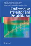Cardiovascular Prevention and Rehabilitation,1846289939,9781846289934