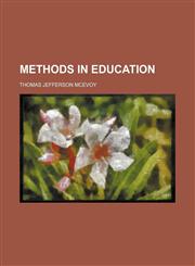 Methods in Education,1150686022,9781150686023