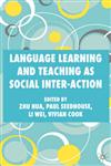 Language Learning and Teaching as Social Inter-Action,0230517005,9780230517004