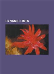 Dynamic Lists List of Current Constituent Monarchs, List of University of California, Berkeley Alumni, Glossary of Ancient Roman Rel,1230688056,9781230688053