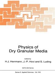 Physics of Dry Granular Media,0792351029,9780792351023