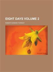 Eight Days Volume 2,1236871464,9781236871466