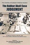 The Babbar Akali Case Judgement From Liberation of Gurdwaras to National Liberation,8189899538,9788189899530