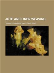 Jute and linen weaving,1152360655,9781152360655