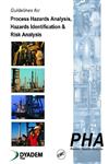 Guidelines for Process Hazards Analysis Hazards Identification, And Risk Analysis,0849319099,9780849319099