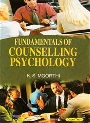 Fundamentals of Counseling Psychology 1st Edition,8178849402,9788178849409