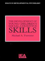 The Development Of Young Children's Social-Cognitive Skills,0863773710,9780863773716