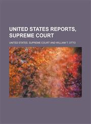 Reports of the Supreme Court of the United States Volume 1,1150251476,9781150251474