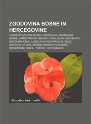 Zgodovina Bosne in Hercegovine Jugoslavija, Kraljevina Jugoslavija, Zgodovina Bosne, Samoupravne oblasti v Kraljevini Jugoslaviji,1233019120,9781233019120