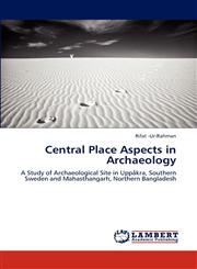Central Place Aspects in Archaeology,3659308102,9783659308109