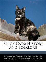 Black Cats History and Folklore,1270857770,9781270857778