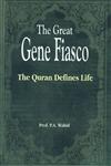 The Great Gene Fiasco The Quran Defines Life,8174355340,9788174355348