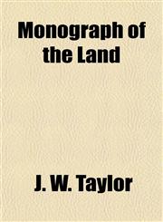 Monograph of the Land,1152161539,9781152161535