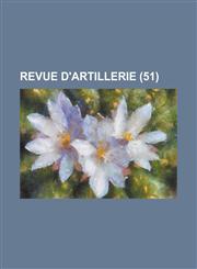 Revue D'Artillerie (51),1153580608,9781153580601