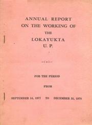 Annual Report on the Working of the Lokayukta U.P. for the Period from September 14, 1977 to December 31, 1978